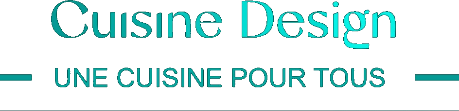 Cuisine Design — Une cuisine pour tous